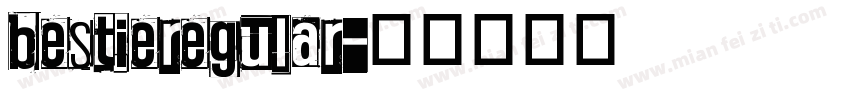 bestieregular字体转换