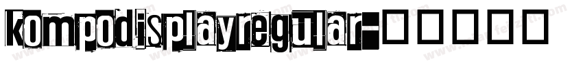 kompodisplayregular字体转换