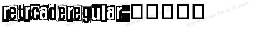 retrcaderegular字体转换