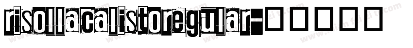 risollacalistoregular字体转换