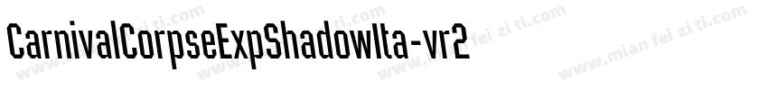 CarnivalCorpseExpShadowIta-vr2L字体转换