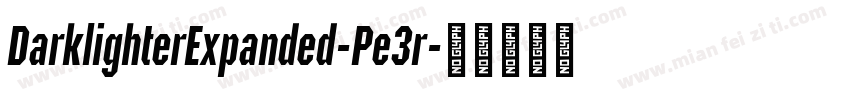 DarklighterExpanded-Pe3r字体转换