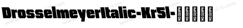 DrosselmeyerItalic-Kr5l字体转换