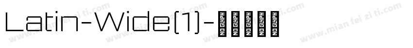 Latin-Wide(1)字体转换