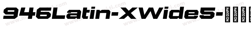 946Latin-XWide5字体转换