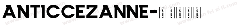 AnticCezanne字体转换