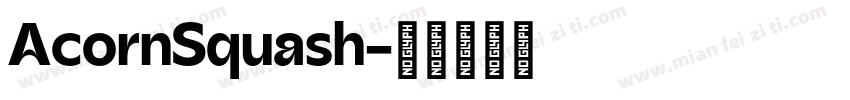 AcornSquash字体转换