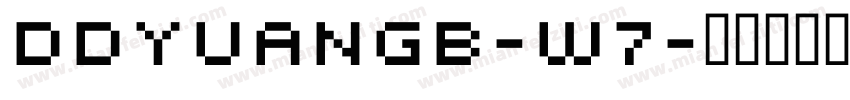 DDYUANGB-W7字体转换