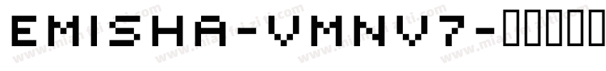Emisha-vmnv7字体转换