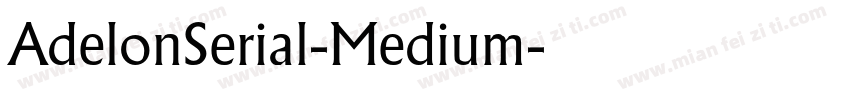 AdelonSerial-Medium字体转换