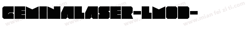 GeminaLaser-LMoD字体转换