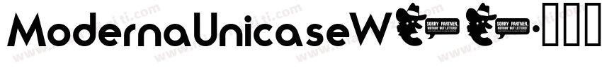 ModernaUnicaseW03字体转换