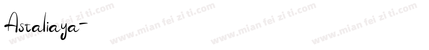 Astaliaya字体转换