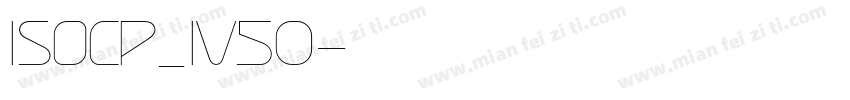 ISOCP_IV50字体转换