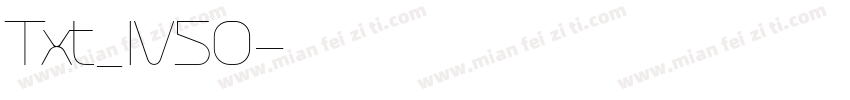 Txt_IV50字体转换