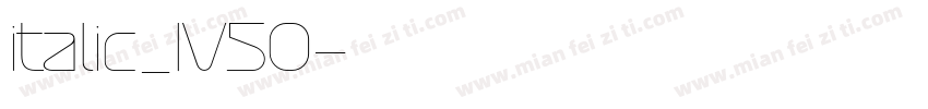 italic_IV50字体转换