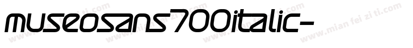 museosans700italic字体转换