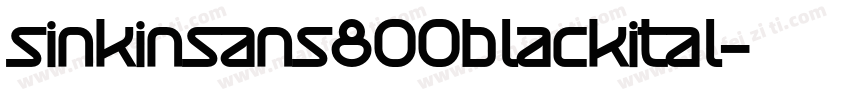 sinkinsans800blackital字体转换