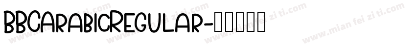 BBCArabicRegular字体转换