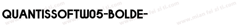QuantisSoftW05-BoldE字体转换