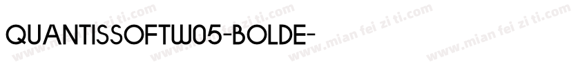 QuantisSoftW05-BoldE字体转换