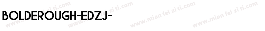 BoldeRough-EDZj字体转换