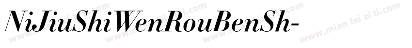 NiJiuShiWenRouBenSh字体转换