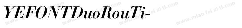 YEFONTDuoRouTi字体转换