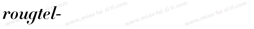 rougtel字体转换