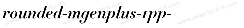 rounded-mgenplus-1pp字体转换