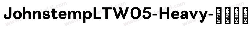 JohnstempLTW05-Heavy字体转换