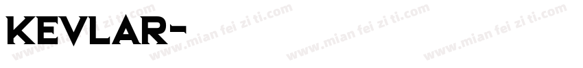 Kevlar字体转换