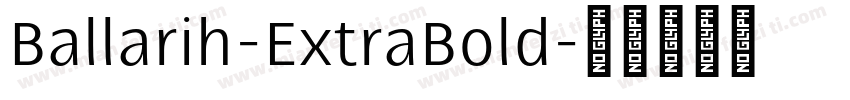 Ballarih-ExtraBold字体转换
