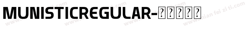 MunisticRegular字体转换