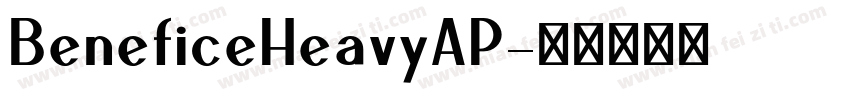 BeneficeHeavyAP字体转换