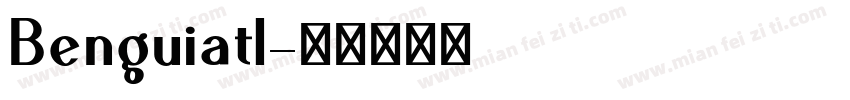 BenguiatI字体转换