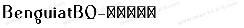 BenguiatBQ字体转换