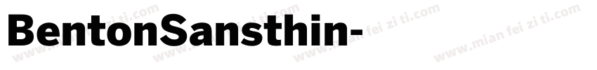BentonSansthin字体转换