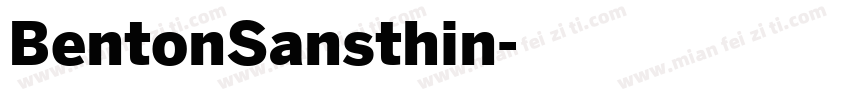BentonSansthin字体转换
