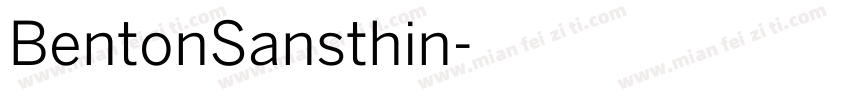 BentonSansthin字体转换