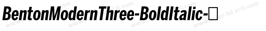 BentonModernThree-BoldItalic字体转换
