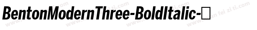 BentonModernThree-BoldItalic字体转换