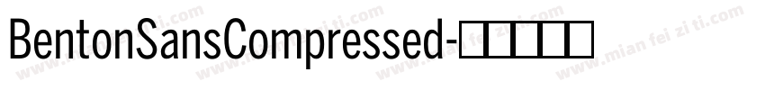 BentonSansCompressed字体转换