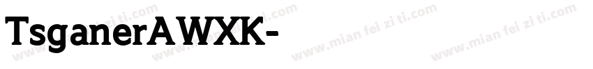 TsganerAWXK字体转换