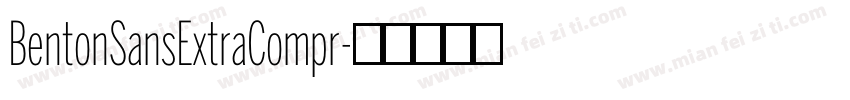BentonSansExtraCompr字体转换