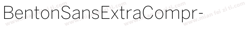 BentonSansExtraCompr字体转换