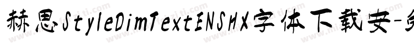 赫思StyleDimTextENSHX字体下载安字体转换