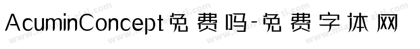 AcuminConcept免费吗字体转换