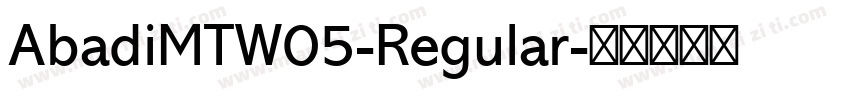 AbadiMTW05-Regular字体转换