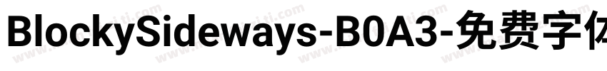 BlockySideways-B0A3字体转换